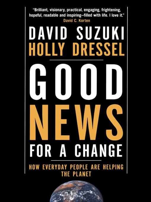 Title details for Good News for a Change by David Suzuki - Available